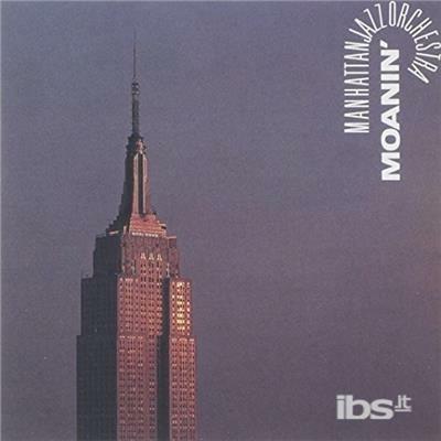 Moanin' (Low Price/2015 Remastering) - CD Audio di Manhattan Jazz Orchestra