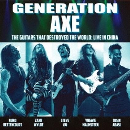The Guitars That Destroyed The World: Live In China - CD Audio di Generation Axe