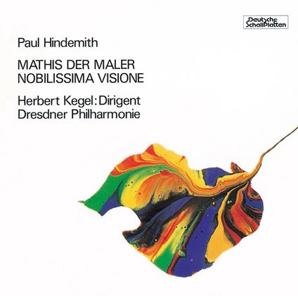 Paul Hindemith: Mathis Der Maler Nobilissima Visione - CD Audio di Herbert Kegel