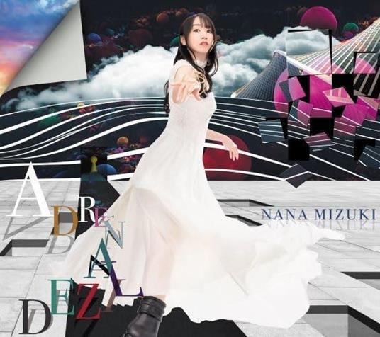 Adrenalized - CD Audio di Nana Mizuki