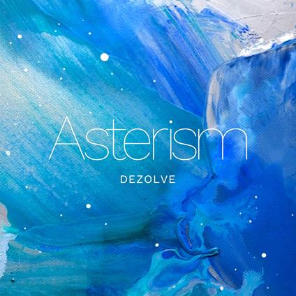 Asterism - CD Audio di Dezolve