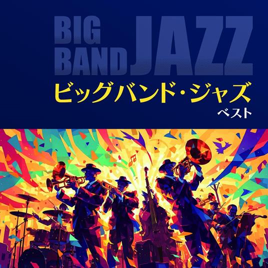 Big Band Jazz Best - CD Audio