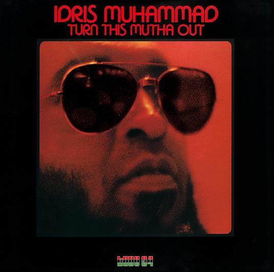 Turn This Mutha Out - CD Audio di Idris Muhammad