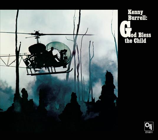 God Bless The Child - CD Audio di Kenny Burrell