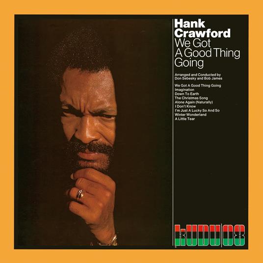 We Got A Good Thing Going (Special Booklet) - CD Audio di Hank Crawford