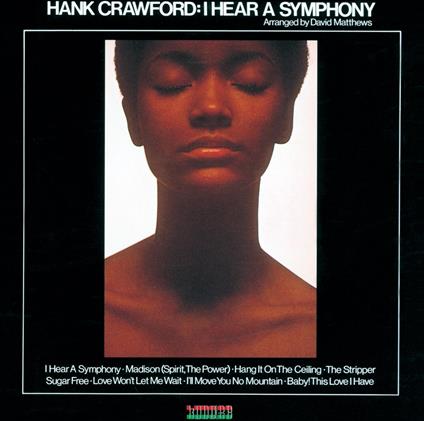 I Hear A Symphony (Special Booklet) - CD Audio di Hank Crawford