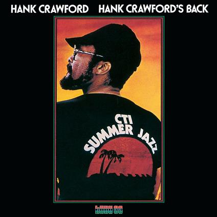 Hank Crawford's Back (Special Booklet) - CD Audio di Hank Crawford