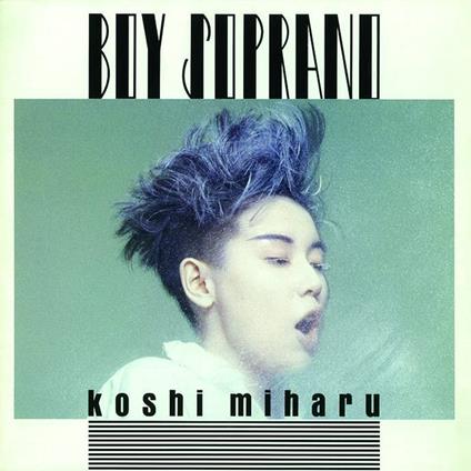 Boy Soprano - Vinile LP di Koshi Miharu