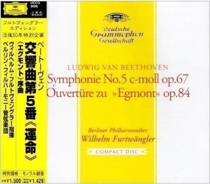 Beethoven: Symphony No.5 . Egmont-Ou - CD Audio di Wilhelm Furtwängler