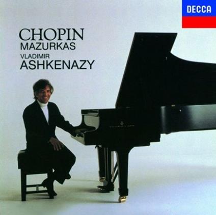 Chopin:Mazurkas - CD Audio di Vladimir Ashkenazy
