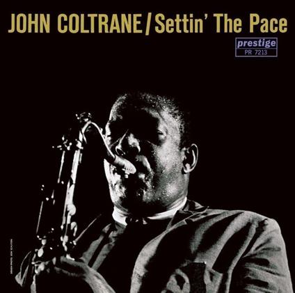 Settin The Pace - CD Audio di John Coltrane