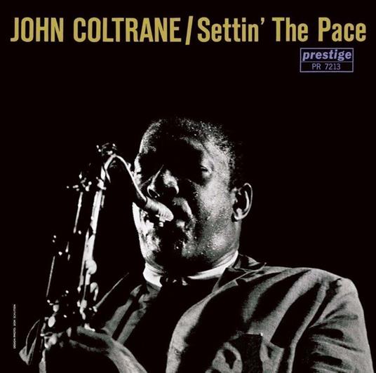 Settin The Pace - CD Audio di John Coltrane