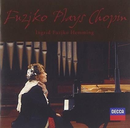 Fujiko Plays Chopin (Shm-Cd-Japan Only) - CD Audio di Fujiko Hemming