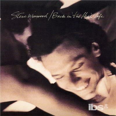 Back In High Life (Japanese Edition) - CD Audio di Steve Winwood