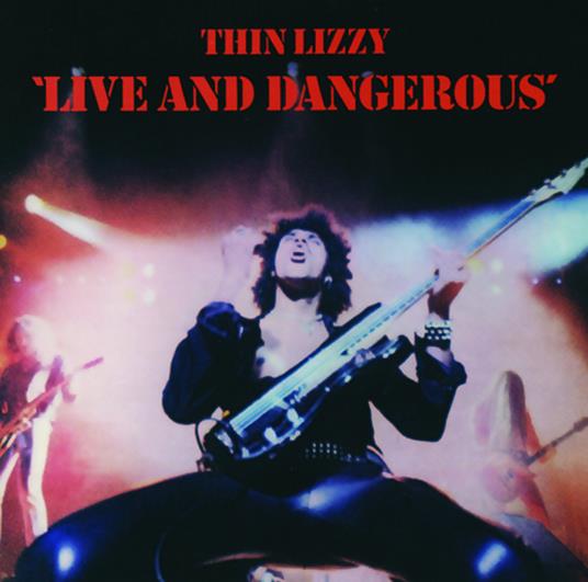 Live And Dangerous - CD Audio di Thin Lizzy