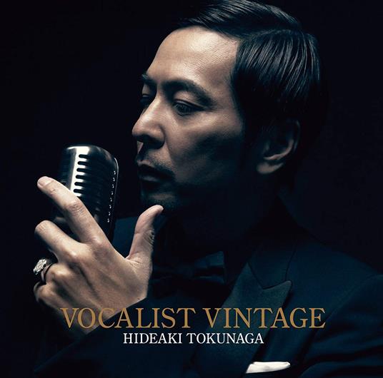 Hideaki Tokunaga - Vocalist Vintage - CD Audio