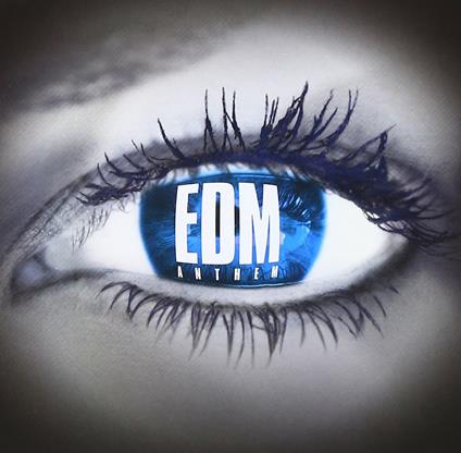 Edm Anthem - CD Audio
