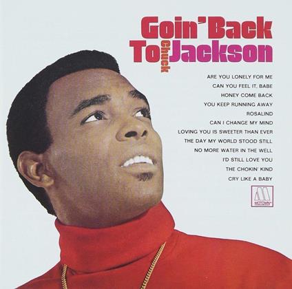 Goin' Back To - CD Audio di Chuck Jackson