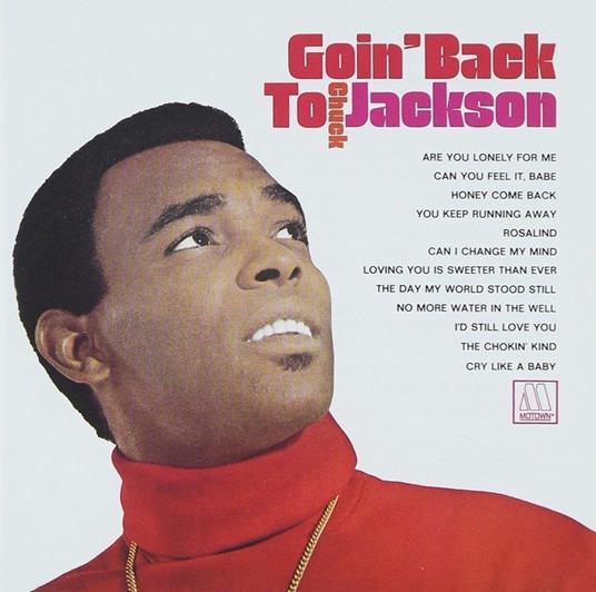 Goin' Back To - CD Audio di Chuck Jackson