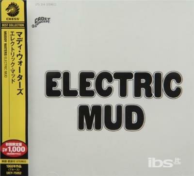 Electric Mud (Japanese Edition) - CD Audio di Muddy Waters