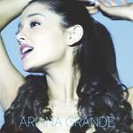 Ariana Grande - Yours Truly