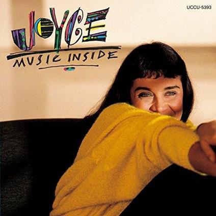 Music Inside (Japanese Edition) - CD Audio di Joyce