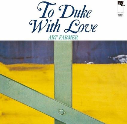 To Duke with Love (Japanese Edition) - CD Audio di Art Farmer