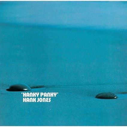 Hanky Panky (Japanese Limited Edition) - CD Audio di Hank Jones