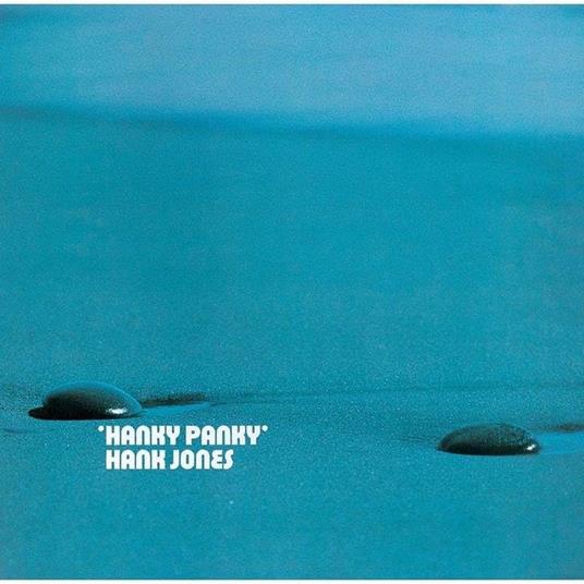 Hanky Panky (Japanese Limited Edition) - CD Audio di Hank Jones