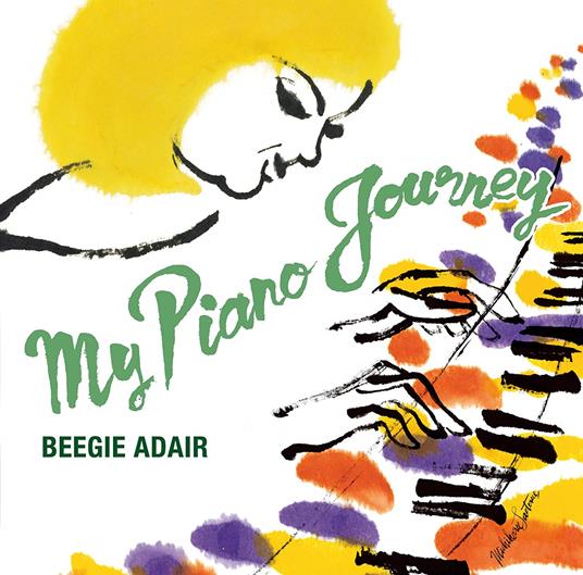 My Piano Journy (W-Bonus Track(Plan)) - CD Audio di Beegie Adair