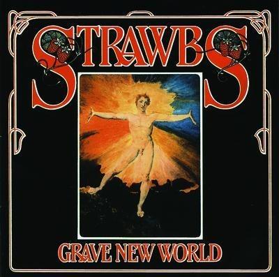 Grave New World - CD Audio di Strawbs