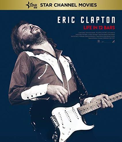 Eric Clapton:Life In 12 Bars (Blu-ray) - Blu-ray di Eric Clapton