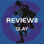 Review 2 - Best Of Glay (Japanese Edition)