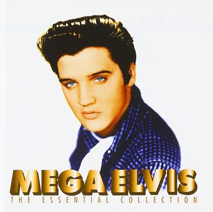 Elvis Presley - Mega Elvis Essential Collection - CD Audio di Elvis Presley