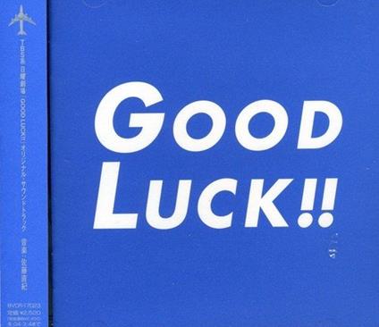 Good Luck!! (Colonna Sonora) - CD Audio