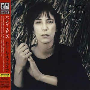 Dream of Life (Japanese Limited Edition) - CD Audio di Patti Smith