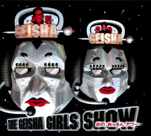 Geisha Girls - The Geisha Girls Show Honoo No Ossan - CD Audio