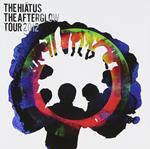 Hiatus (The) - Afterglow Tour 2012