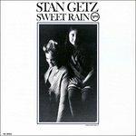 Stan Getz - Sweet Rain (Shm) (Jpn) - CD Audio di Stan Getz