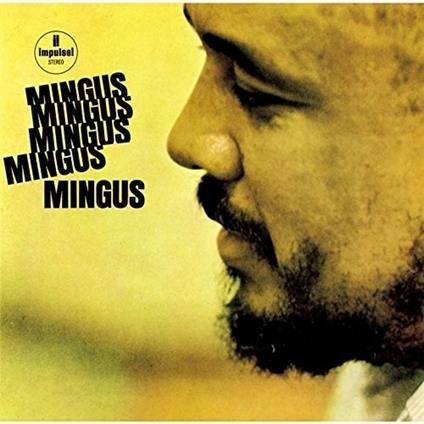 Charles Mingus - Mingus Mingus Mingus Mingus Mingus - CD Audio di Charles Mingus