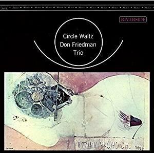 Circle Waltz (Shm-Cd-Reissued.Ucco-99046) - CD Audio di Don Friedman