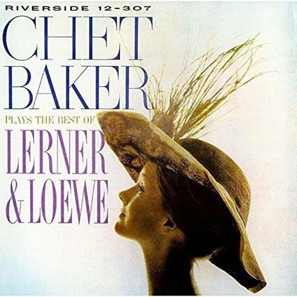 Plays Lerner & Lowe (Shm-Cd-Reissued.Ucco-5095) - CD Audio di Chet Baker