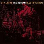 Morgan, Lee - City Lights - CD Audio di Lee Morgan