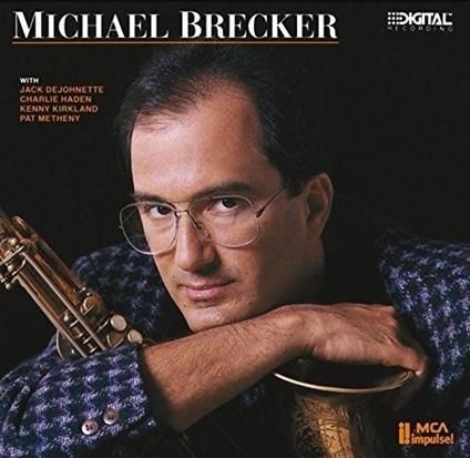Michael Brecker - Michael Brecker - CD Audio di Michael Brecker
