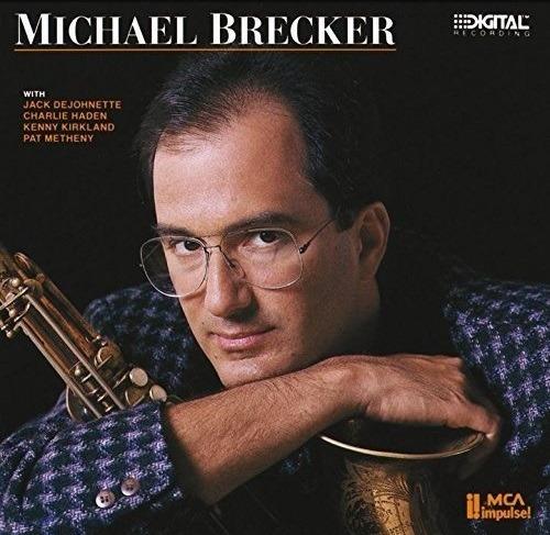 Michael Brecker - Michael Brecker - CD Audio di Michael Brecker