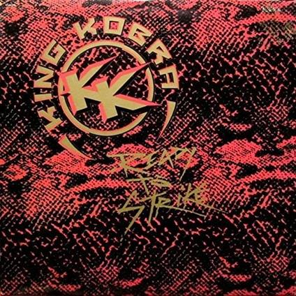 Ready To Strike (Limited/Low Price) - CD Audio di King Kobra