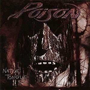 Native Tongue (Japanese Edition) - CD Audio di Poison