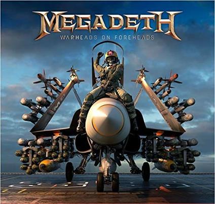 Warheads On Foreheads (Japanese Edition) - CD Audio di Megadeth