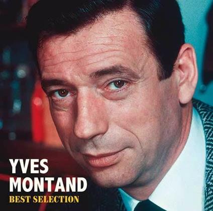 Best Selection (Limited Japanese Edition) - CD Audio di Yves Montand