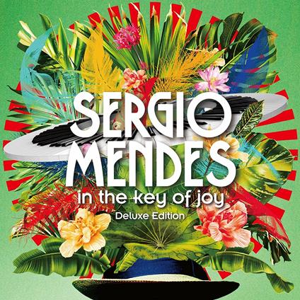 In The Key Of Joy (Deluxe Edition) - CD Audio di Sergio Mendes